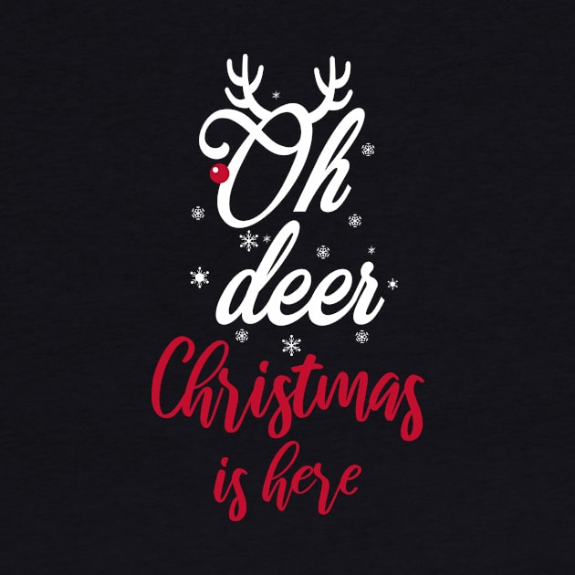 Oh deer, Christmas is here by artística